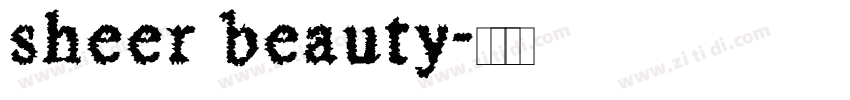 sheer beauty字体转换